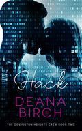 Hack (The Covington Heights Crew #2) by Deana Birch