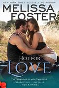 Hot for Love: Nick Braden by Melissa Foster