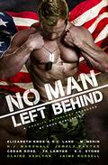 No Man Left Behind: A Veteran Inspired Charity Anthology by K.C. Stone
