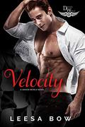 Velocity: A Driven World Novel (The Driven World) by Leesa Bow