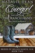 Cowgirl Fallin' for the Ranch Hand: Western Romance by Natalie Dean