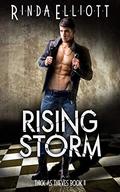 Rising Storm: Thick as Thieves Book 2 (Thick as Thieves #2) by Rinda Elliott