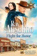Flight for Honor: Redemption Bluff #13 by Ray Anselmo
