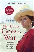 Mrs Boots Goes to War (Mrs Boots #3) by Deborah Carr