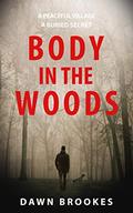 Body in the Woods (Carlos Jacobi #1) by Dawn Brookes