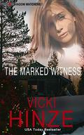The Marked Witness (Shadow Watchers #3) by Vicki Hinze