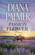 Passion Flower by Diana Palmer