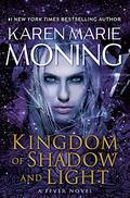 Kingdom of Shadow and Light (Fever #11) by Karen Marie Moning