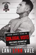 Conjugal Visits by Lani Lynn Vale
