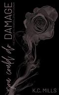 You Could Do Damage by K.C. Mills
