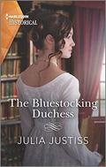 The Bluestocking Duchess (Heirs in Waiting #1) by Julia Justiss