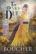 The Devil's Due (Desire in Disguise #2) by Rita Boucher