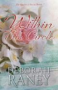 Within This Circle (A Vow to Cherish #2) by Deborah Raney