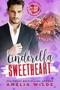 Cinderella Sweetheart (Sweetheart, Colorado) by Amelia Wilde