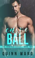 Curve Ball by Sloan Johnson, Quinn Ward