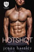 Hotshot: An Everyday Heroes World Novel (The Everyday Heroes World) by KB Worlds