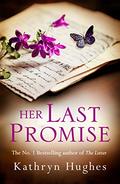 Her Last Promise by Kathryn Hughes
