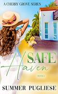 Safe Haven (Cherry Grove #5) by Summer Pugliese