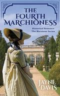 The Fourth Marchioness (The Marstone #4) by Jayne Davis