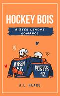 Hockey Bois by A.L. Heard