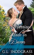 A Marriage Made in Devon (Nobel Intentions #1) by G.L. Snodgrass