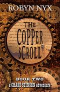 The Copper Scroll: A Lesbian Adventure Novel (A Chase Stinsen Adventure) by Robyn Nyx