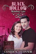 Black Hollow: Mending Love by Black Hollow