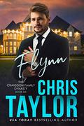 Flynn (Craigdon Family Dynasty #6) by Chris Taylor