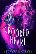 Crooked Heart by Candace Wondrak