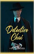 Detective Choi: Interracial Steamy Historical Mystery Romance | AMBW | BWAM by Jade Moon