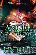 Angel : A Sinner for His Love by Unique.