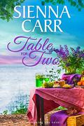 Table for Two (Starling Bay #7) by Sienna Carr
