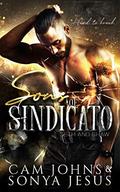 Sons of Sindicato (Sons of Sindicato #0) by Cam Johns