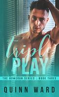 Triple Play: An M/M/M Sports Romance by Quinn Ward