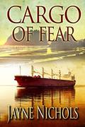 Cargo of Fear (Madrona Point #2) by Jayne Nichols