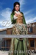The Blacksmith's Bride: A Golden Valley Story by Laura D. Bastian
