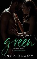 The Other Side of Green (The Other Side of Us #2) by Anna Bloom