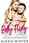 The Baby Fling by Alexis Winter, Sarah Kil
