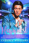 When I'm Happiest: BWAM, Surrogate, Billionaire Romance (Asian Billionaires #3) by Cadence Williams