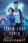 The Seven-Foot Cupid: Locked in Together on an Alien World (Passion Island Trilogy #1) by Edward Hoornaert