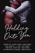 Holding Onto You by Ashley Jade