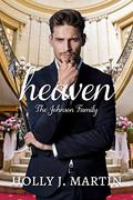 Heaven: The Johnson Family Book 3 by Holly J. Martin