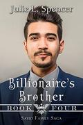 Billionaire’s Brother: Clean Romance (Sayid Royal Family Saga #4) by Julie L. Spencer