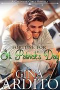 Fortune for St. Patrick's Day: A Calendar Girls Novella (Calendar Girls Holiday Novellas #2) by Gina Ardito