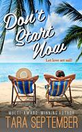 Don't Start Now by Tara September
