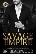 Savage Empire by Bri Blackwood