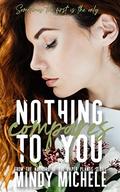 Nothing Compares to You by Michele G. Miller