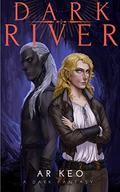 Dark River by A.R. Keo