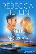 Ship of Dreams (Dreams Come True #2) by Rebecca Heflin