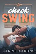Check Swing by Carrie Aarons